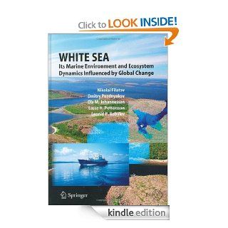 White Sea (Springer Praxis Books) eBook Nikolai Filatov, Dmitry Pozdnyakov, Olaf M. Johannessen, Lasse H. Pettersson, Leonid P. Bobylev Kindle Store