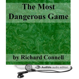 The Most Dangerous Game (Audible Audio Edition) Richard Connell, Ran Alan Ricard Books
