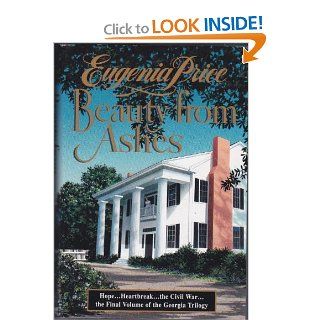 Beauty From Ashes Large Print Edition Eugenia Price 9780385423144 Books