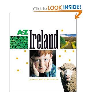 Ireland (A to Z) Justine Fontes, Ron Fontes 9780516245614 Books