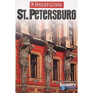 St Petersburg Insight Guide (Insight Guides) CLARE GRIFFITHS   BRIAN (EDS.) BELL 9789812347190 Books