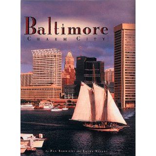 Baltimore Charm City (Urban Tapestry Series) Dan Rodricks, Roger Miller, Carolyn Spencer Brown 9781881096504 Books
