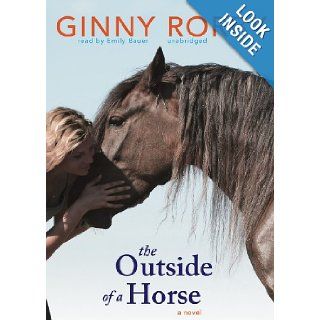 The Outside of a Horse Ginny Rorby, Emily Bauer 9781441777942 Books