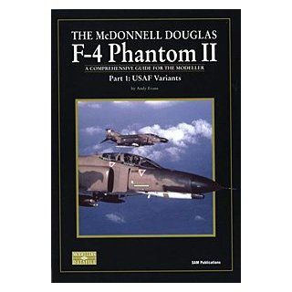 The McDonnell Douglas F 4 Phantom II Comprehensive Guide for the Modeller, Part 1 Books