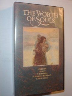 The Worth of Souls {Uncle Ben, The Gift, The Mailbox, Pioneers in Petticoats, Johnny Lingo} The Church of Jesus Christ of Latter day Saints Movies & TV