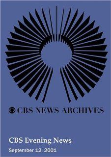 CBS Evening News   Continuous Coverage of Attack on America (September 12, 2001) Movies & TV