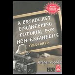 Broadcast Engineering Tutorial for Non Engineering