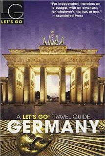 Germany (A Let's Go Travel Guide) Katherine J. Thompson, Will B. Payne 9780312335489 Books
