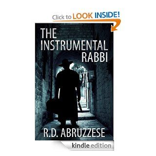 The Instrumental Rabbi (A Professor McCauley Mystery Book 1) eBook R.D. Abruzzese Kindle Store