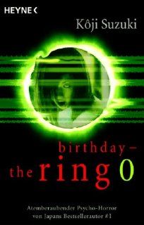 the ring 0 birthday Koji Suzuki 9783453431324 Books