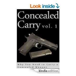Concealed Carry Why You Need to Carry a Concealed Weapon (Concealed Carry Fundamentals) eBook John Pershing Kindle Store
