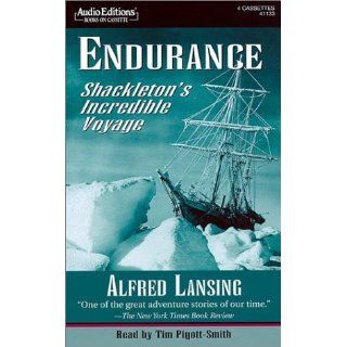 Endurance Shackleton's Incredible Voyage Alfred Lansing, Tim Pigott Smith 9781572701335 Books