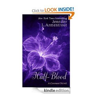Half Blood (A Covenant Novel) (The Covenant Series) eBook Jennifer L. Armentrout Kindle Store