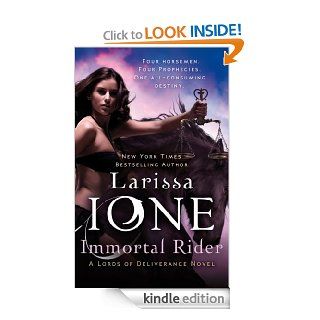 Immortal Rider Lords of Deliverance series Book 2   Kindle edition by Larissa Ione. Romance Kindle eBooks @ .