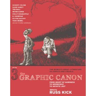 The Graphic Canon, Vol. 3 (Turtleback School & Library Binding Edition) Russ Kick 9780606264150 Books