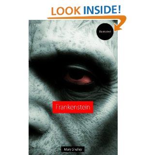 Frankenstein (illustrated) eBook Mary Shelley, Lynd Ward, Lynd   Ward Kindle Store