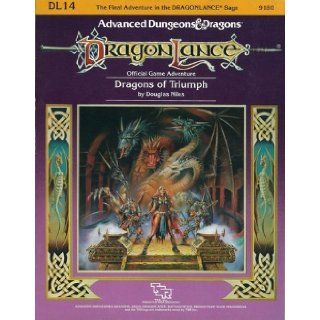Dragons of Triumph (Advanced Dungeons and Dragons, Module DL14) Douglas Niles 9780880380966 Books