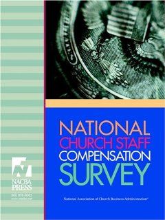National Church Staff Compensation Survey (9780970543349) NACBA Staff Books