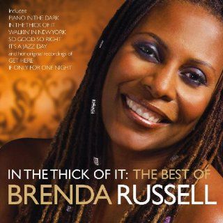 In The Thick of It The Best of Brenda Russell Music