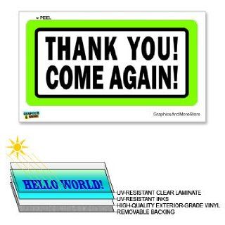 Thank You Come Again   12 in x 6 in   Laminated Sign Window Business Sticker  Business And Store Signs 