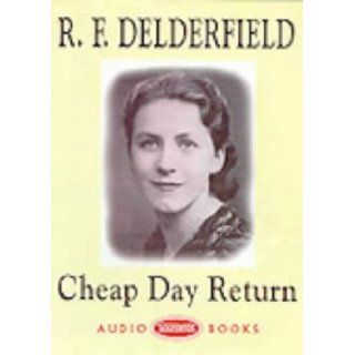 Cheap Day Return Unabridged R. F. Delderfield, Christopher Kay 9781860422584 Books