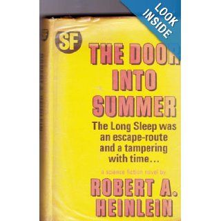 Door into Summer Robert A. Heinlein 9780575004658 Books