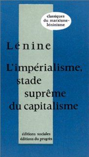 L'imprialisme, stade suprme du capitalisme Lnine 9782209053407 Books