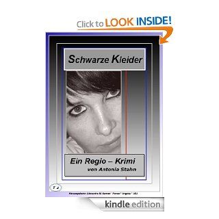Schwarze Kleider  (Teil 2)   Ein Regio Krimi (German Edition) eBook Antonia Stahn, Alexandra M. Barnett Kindle Store