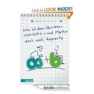 Wie ich das berleben berlebte   und Mathe doch noch kapierte (German Edition) eBook Jordan Sonnenblick, Gerda Bean Kindle Store