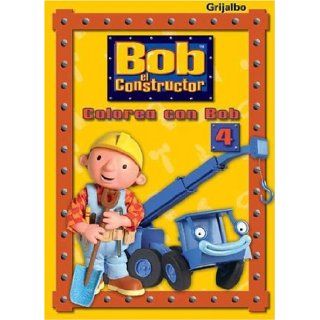 Bob El Constructor 4 (Spanish Edition) Grijalbo 9789502803401 Books