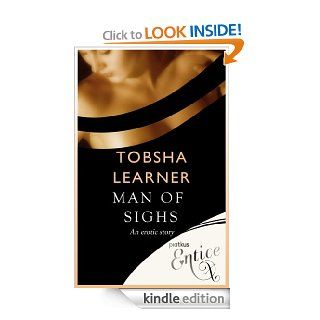 Man of Sighs An erotic tale eBook Tobsha Learner Kindle Store