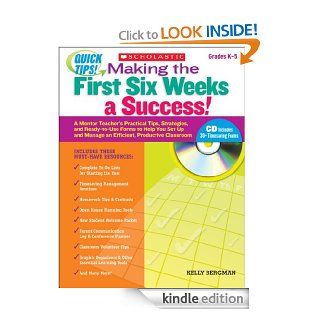 Quick Tips Making the First Six Weeks a Success (Quick Tips Making the First Six Weeks a Success) eBook Kelly Bergman Kindle Store