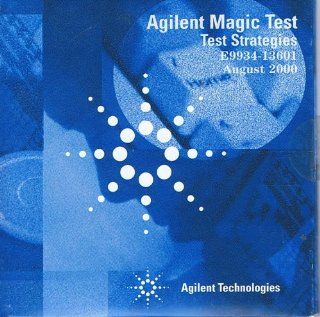 Agilent Magic Test Test Strategies E9934 13601 August 2000  Other Products  