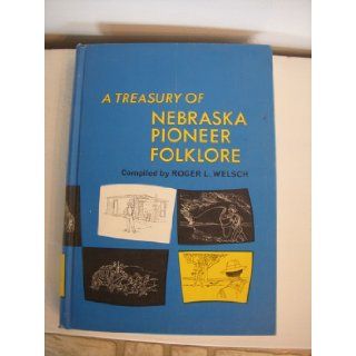 A Treasury of Nebraska Pioneer Folklore Books