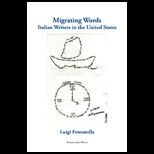 Migrating Words  Italian Writers in the United States