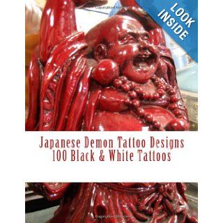 Japanese Demon Tattoo Designs H Schwarz 9781479375530 Books