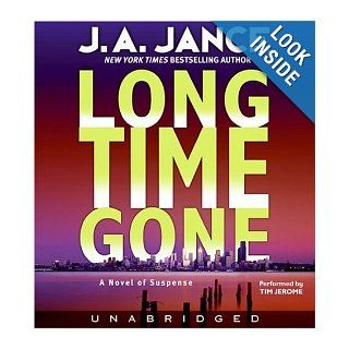 Long Time Gone CD (J. P. Beaumont Novel) J. A. Jance, Tim Jerome 9780060796662 Books