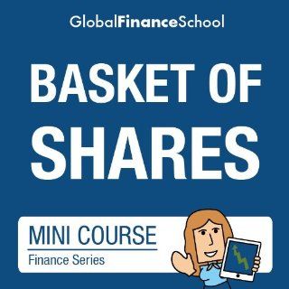 Basket of Shares Mini course Software