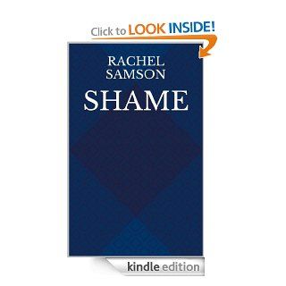 Shame eBook Rachel Samson Kindle Store