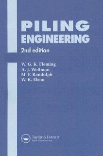 Piling Engineering Ken Fleming 9780419161806 Books