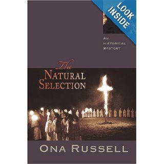 The Natural Selection Ona Russell 9780865346284 Books