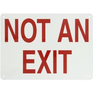 Accuform Signs MEXT911VA Aluminum Safety Sign, Legend "NOT AN EXIT", 10" Length x 14" Width x 0.040" Thickness, Red on White Industrial Warning Signs