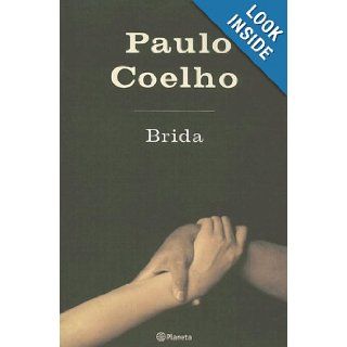 Brida, Spanish Edition Paulo Coelho, Montserrat Mira 9789504910565 Books