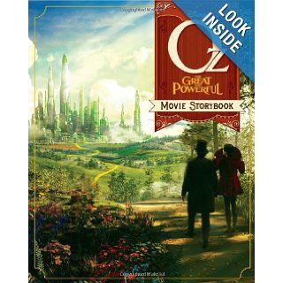 Oz The Great and Powerful The Movie Storybook Scott Peterson 9781423170877 Books