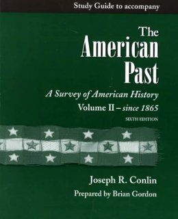 The American Past Study Guide II (9780155075344) Joseph R. Conlin Books