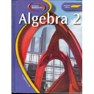 Glencoe Mathematics Algebra 2 Tennessee Edition (Tennessee Edition) Marks, Day, Cuevas, Carter Moore Harris 9780078729799 Books
