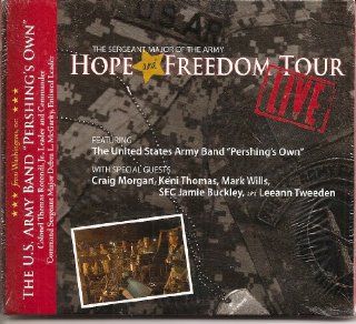The Sergeant Major of the Army HOPE and FREEDOM TOUR LIVE Featuring The United States Army Band "Pershing's Own" with Special Guests  CD  Other Products  