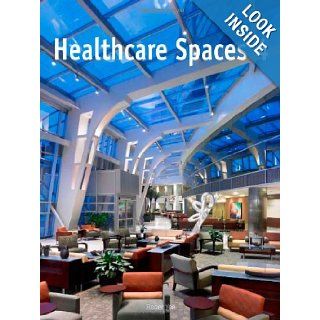 Healthcare Spaces No. 4 Roger Yee Books