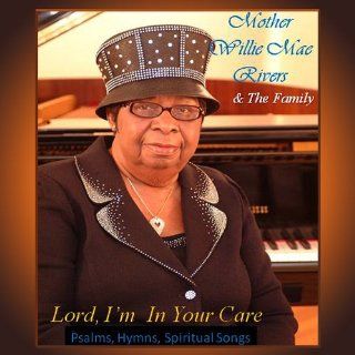 Lord I'm in Your Care Music
