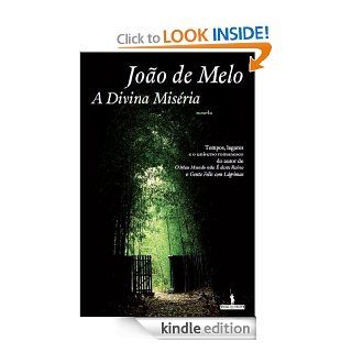 A Divina Misria (Portuguese Edition) eBook Joo de Melo Kindle Store